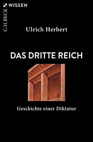 Das Dritte Reich: Geschichte einer Diktatur (Beck'sche Reihe) von Beck C. H.